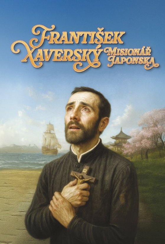 Sv. František Xaverský – misionář Japonska