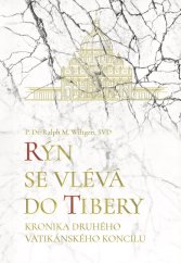 Rýn se vlévá do Tibery - Kronika Druhého vatikánského koncilu