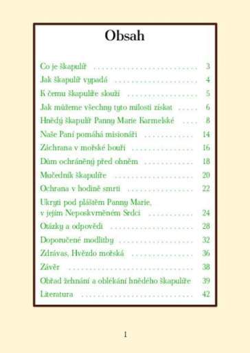 Roucho milosti - Hnědý škapulíř