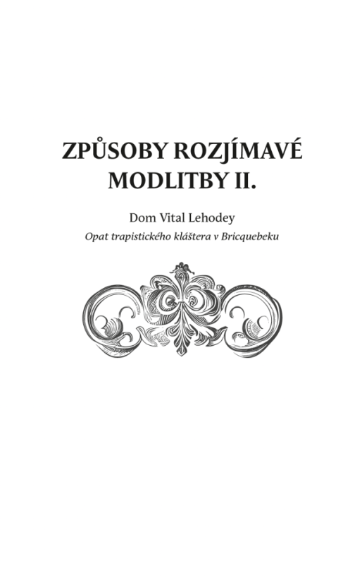Způsoby rozjímavé modlitby II.
