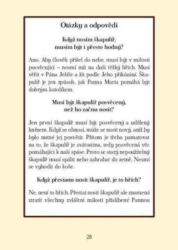 Roucho milosti - Hnědý škapulíř