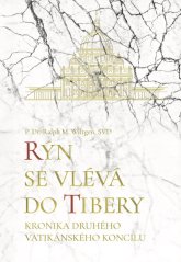 Rýn se vlévá do Tibery - Kronika Druhého vatikánského koncilu