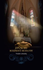 Způsoby rozjímavé modlitby II.