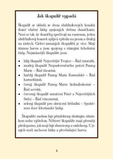 Roucho milosti - Hnědý škapulíř