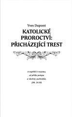 Katolické proroctví: přicházející trest