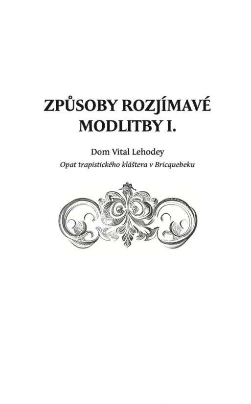 Způsoby rozjímavé modlitby I.