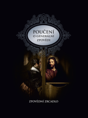 Poučení o generální zpovědi a zpovědní zrcadlo